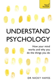 Cubierta de Understand Psychology: How Your Mind Works and Why You Do the Things You Do