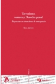 Coberta de Terrorismo, tortura y derecho penal. Respuestas en situaciones de emergencia.