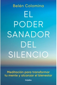 Cubierta de El poder sanador del silencio
