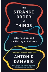 Cubierta de Strange Order Of Things: Life, Feeling and the Making of Cultures